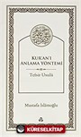 Kur'an-ı Anlama Yöntemi Tefsir Usulü (Ciltsiz)