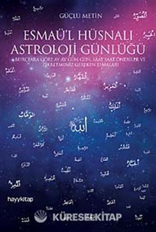 Esmaü'l Hüsnalı Astroloji Günlüğü