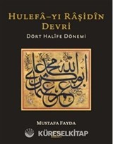 Hulefa-yı Raşidin Devri
