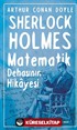 Matematik Dehasının Hikayesi / Sherlock Holmes