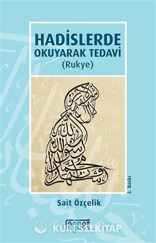 Hadislerde Okuyarak Tedavi (Rukye)