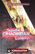 Sahabe Cihadından Tablolar