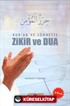 Kur'an ve Sünnette Zikir ve Dua