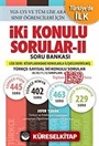 İki Konulu Sorular-II Soru Bankası