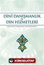 Dini Danışmanlık ve Din Hizmetleri