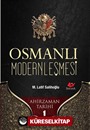 Osmanlı Modernleşmesi / Ahir Zaman Tarihi 1