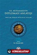 Hz. Muhammed'in Diplomasi Anlayışı