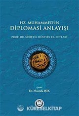 Hz. Muhammed'in Diplomasi Anlayışı