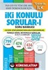 İki Konulu Sorular-I Soru Bankası