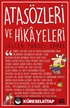 Atasözleri ve Hikayeleri