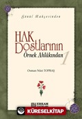 Hak Dostlarından Hikmetler 1