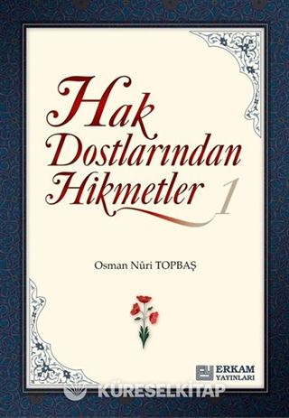 Hak Dostlarından Hikmetler 1