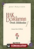 Hak Dostlarından Hikmetler 1