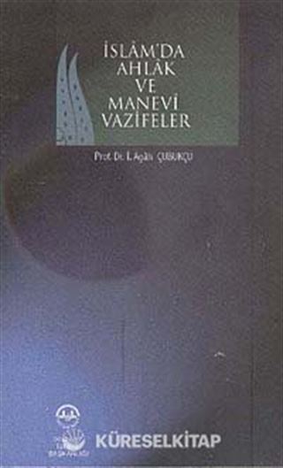 İslam Ahlak ve Manevi Vazifeler