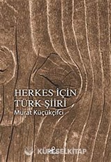 Herkes İçin Türk Şiiri