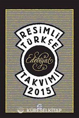 Resimli Türkçe Edebiyat Takvimi 2015