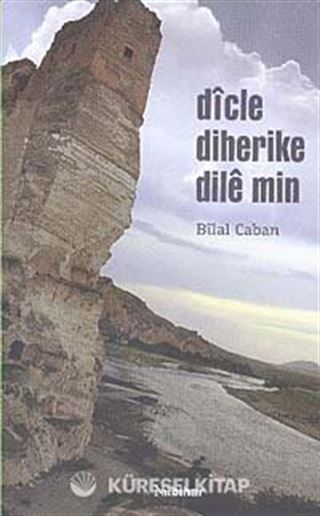 Dicle Diherike Dile Min