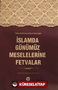 İslamda Günümüz Meselelerine Fetvalar