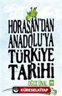 Horasan'dan Anadolu'ya Türkiye Tarihi