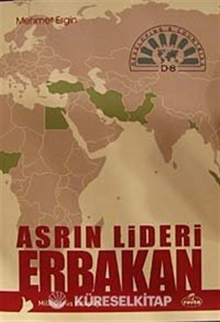 Asrın Lideri Erbakan