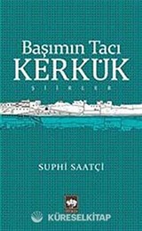 Başımın Tacı Kerkük