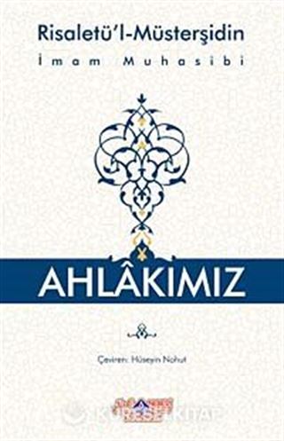 Ahlakımız (Risaletü'l-Müsterşidin)