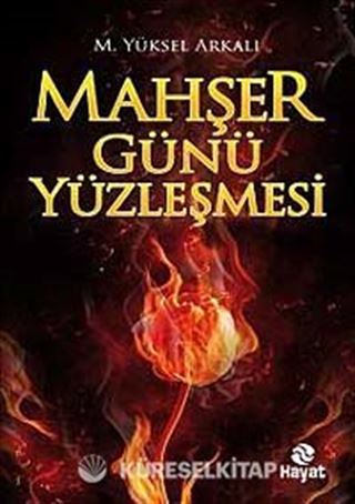 Mahşer Günü Yüzleşmesi