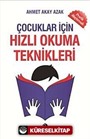 Çocuklar İçin Hızlı Okuma Teknikleri