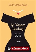 İyi Yaşam Günlüğü / Kadınlar İçin 2015
