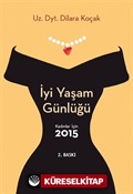 İyi Yaşam Günlüğü / Kadınlar İçin 2015