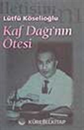 Kaf Dağı'nın Ötesi