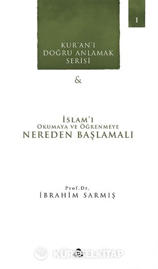 İslam'ı Okumaya ve Öğrenmeye Nereden Başlamalı