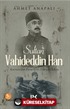 Sultan Vahideddin Han