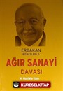 Ağır Sanayi Davası / Erbakan Risaleleri:5