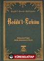 Reddü'l - Evham / Keşfü'l-Envar Külliyatı