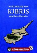 Kurtarılmış Ada Kıbrıs 1974 Barış Harekatı