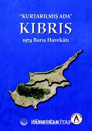 Kurtarılmış Ada Kıbrıs 1974 Barış Harekatı
