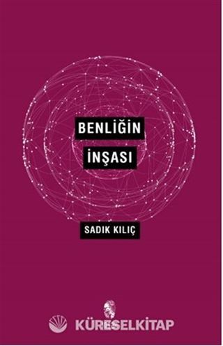 Benliğin İnşası