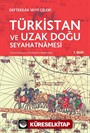 Türkistan ve Uzak Doğu Seyahatnamesi
