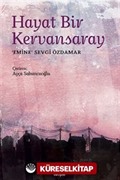 Hayat Bir Kervansaray