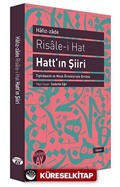 Risale-i Hat Hatt'ın Şiiri (Tıpkı Basım ve Meşk Örnekleriyle Birlikte)