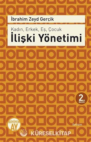Kadın, Erkek, Eş, Çocuk İlişki Yönetimi