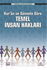 Kur'an ve Sünnete Göre Temel İnsan Hakları
