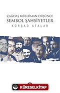 Çağdaş Müslüman Düşünce Sembol Şahsiyetler