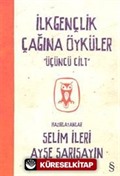 İlk Gençlik Çağına Öyküler-3