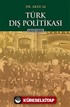 Türk Dış Politikası 1918-1980