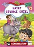 Hayat Sevince Güzel / Neşeli Orman Hikayeleri (Büyük Boy)