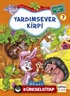 Yardımsever Kirpi / Neşeli Orman Hikayeleri (Büyük Boy)