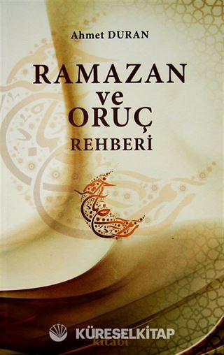 Ramazan ve Oruç Rehberi