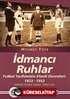 İdmancı Ruhlar / Futbol Türkiye Futbol Tarihi 2. Cilt